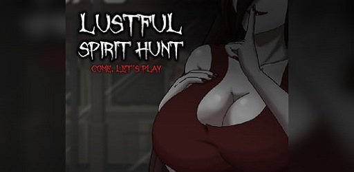 Lustful Spirit Hunt